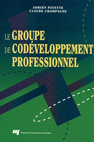 Le groupe de codéveloppemment professionnel